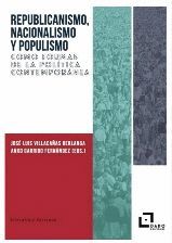 REPUBLICANISMO, NACIONALISMO Y POPULISMO COMO FORMAS DE LA POLITI