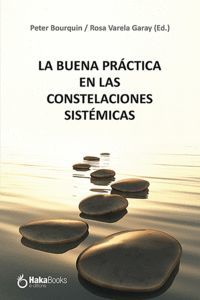 LA BUENA PRACTICA DE LAS CONSTELACIONES FAMILIARES