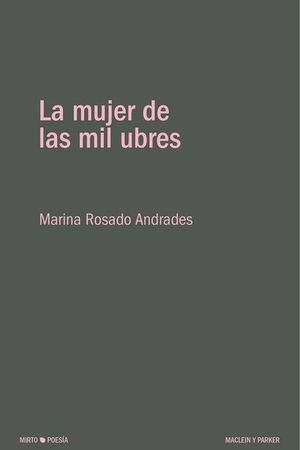 LA MUJER DE LAS MIL UBRES