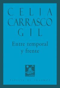 ENTRE TEMPORAL Y FRENTE