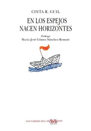 EN LOS ESPEJOS NACEN HORIZONTES