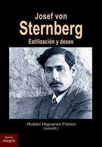 JOSEF VON STERNBERG. ESTILIZACIÓN Y DESEO