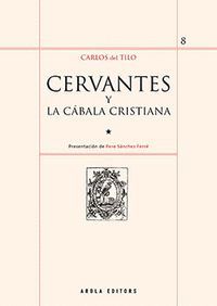 CERVANTES Y LA CABALA CRISTIANA
