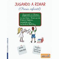 JUGANDO A RIMAR (POESIA INFANTIL)