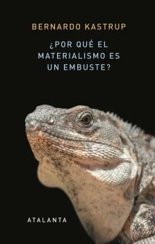 POR QUÉ EL MATERIALISMO ES UN EMBUSTE ?