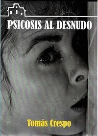 PSICOSIS AL DESNUDO