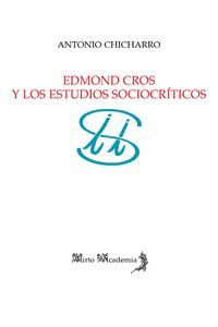 EDMOND CROS Y LOS ESTUDIOS SOCIOCRÍTICOS