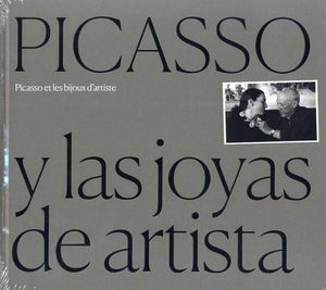 PICASSO Y LAS JOYAS DE ARTISTA