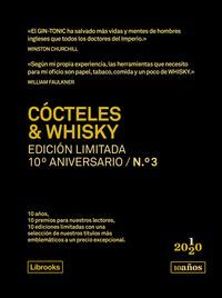 CÓCTELES & WHISKY. EDICIÓN LIMITADA 10º ANIVERSARIO N.° 3