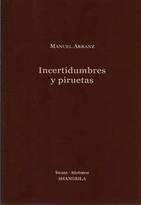 INCERTIDUMBRES Y PIRUETAS