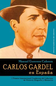 CARLOS GARDEL EN ESPAÑA