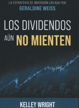 LOS DIVIDENDOS AUN NO MIENTEN