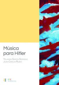 MÚSICA PARA HITLER