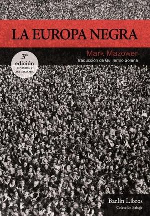 LA EUROPA NEGRA  3ª EDICIÓN