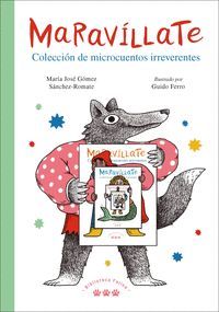MARAVILLATE. COLECCION DE MICROCUENTOS IRREVERENTES