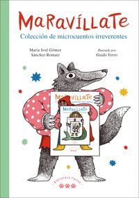 MARAVILLATE. COLECCION DE MICROCUENTOS IRREVERENTES