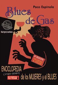 BLUES DE GAS: ENCICLOPEDIA DE LAS MUJERES Y EL BLUES (1920-
