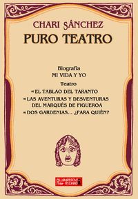 CHARI SÁNCHEZ: PURO TEATRO