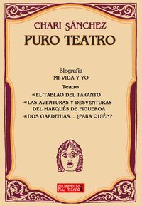 CHARI SÁNCHEZ: PURO TEATRO