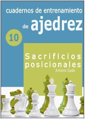 CUADERNOS DE ENTRENAMIENTO EN AJEDREZ 10