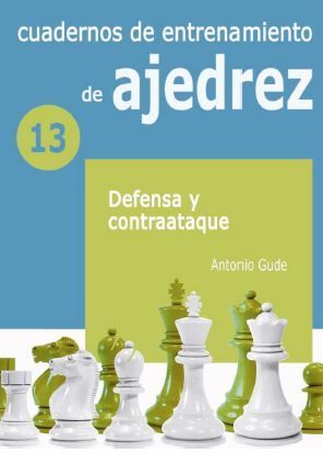 CUADERNOS DE ENTRENAMIENTO DE AJEDREZ 13