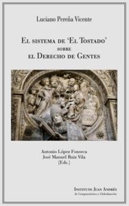 EL SISTEMA DE EL TOSTADO SOBRE EL DERECHO DE GENTES