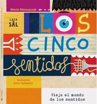 LOS CINCO SENTIDOS (VIAJE AL MUNDO DE LOS SENTIDOS)