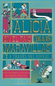 ALICIA EN EL PAÍS DE LAS MARAVILLAS (MINALIMA) Y A TRAVES DEL ESPEJO