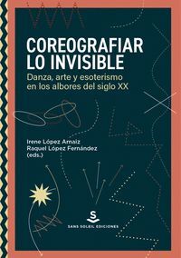 COREOGRAFIAR LO INVISIBLE