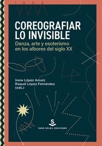 COREOGRAFIAR LO INVISIBLE