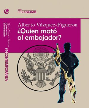 QUIÉN MATÓ AL EMBAJADOR ? (LETRA GRANDE)