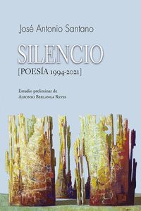 SILENCIO (POESÍA 1994-2021)