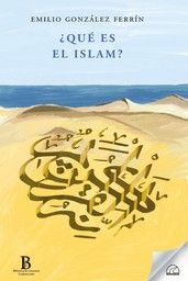QUÉ ES EL ISLAM ?