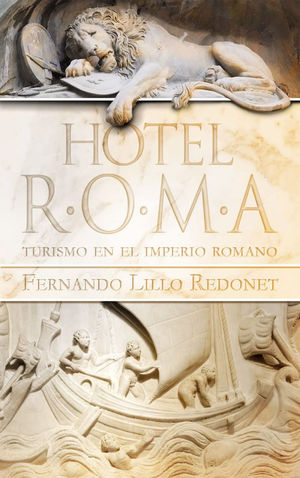 HOTEL ROMA (TURISMO EN EL IMPERIO ROMANO)