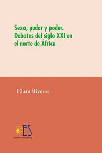 SEXO PUDOR Y PODER DEBATES DEL SIGLO XXI EN NORTE