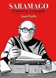 SARAMAGO. EL NOBEL DE LO IMPOSIBLE