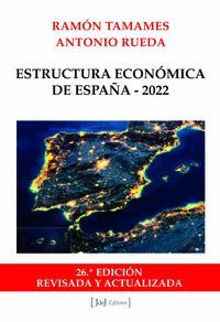 ESTRUCTURA ECONÓMICA DE ESPAÑA - 2022