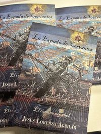 LA ESPADA DE CERVANTES