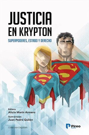 JUSTICIA EN KRPTON. SUPERPODERES, ESTADO Y DERECHO