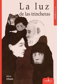 LA LUZ DE LAS TRINCHERAS