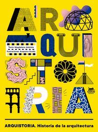 ARQUISTORIA (HISTORIA DE LA ARQUITECTURA)