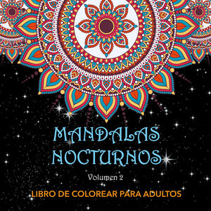 MANDALAS NOCTURNOS. VOL. 2