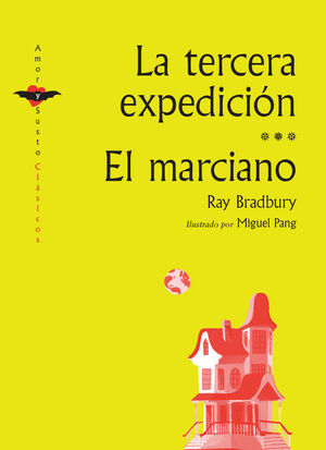 LA TERCERA EXPEDICION / EL MARCIANO