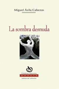 LA SOMBRA DESNUDA