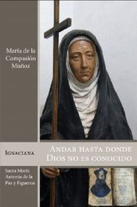 ANDAR HASTA DONDE DIOS NO ES CONOCIDO