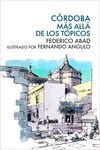 CORDOBA (MAS ALLA DE LOS TOPICOS)
