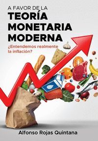 A FAVOR DE LA TEORÍA MONETARIA MODERNA