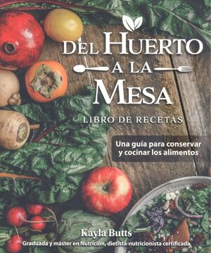 DEL HUERTO A LA MESA