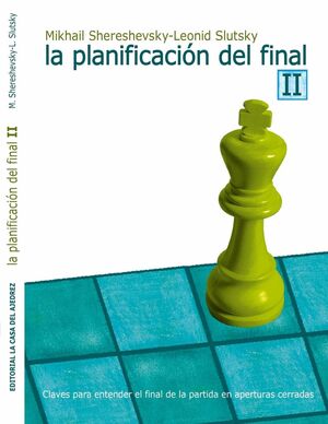 LA PLANIFICACIÓN DEL FINAL II