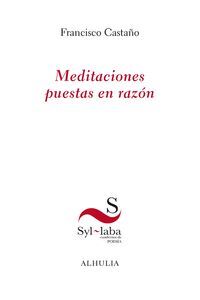 MEDITACIONES PUESTAS EN RAZÓN